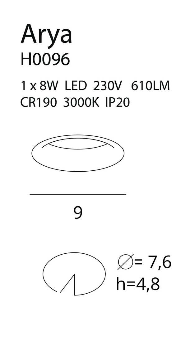 vyhliadka Zapustené svietidlo Max Light Arya H0096 biele LED 8W 3000K Ø9 cm Zapustené svietidlo Max Light Arya H0096 biele LED 8W 3000K Ø9 cm